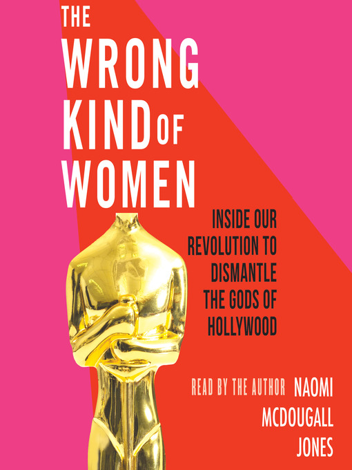 Title details for The Wrong Kind of Women by Naomi McDougall Jones - Wait list